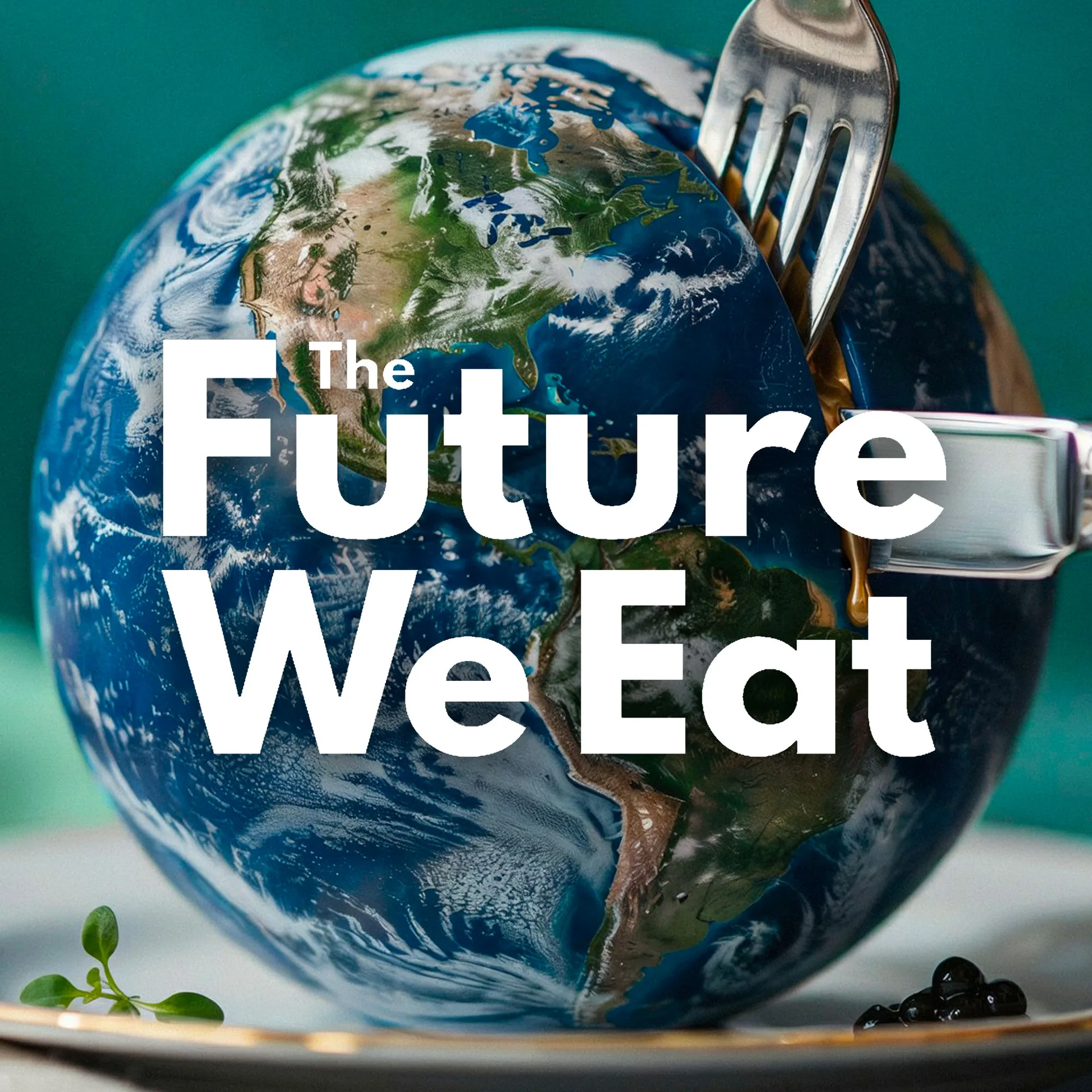 The Future We Eat - Day 1 cover image